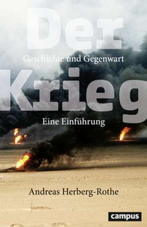 Der Krieg de Andreas Herberg-Rothe