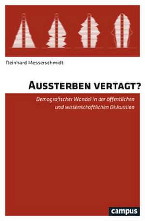 Aussterben vertagt? de Reinhard Messerschmidt