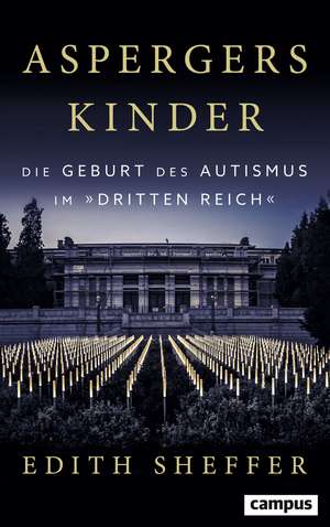 Aspergers Kinder de Edith Sheffer