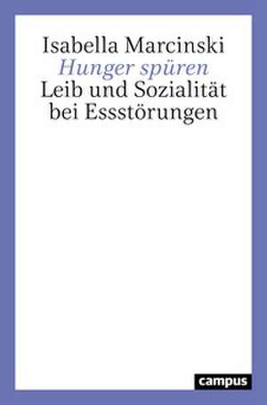 Hunger spüren de Isabella Marcinski