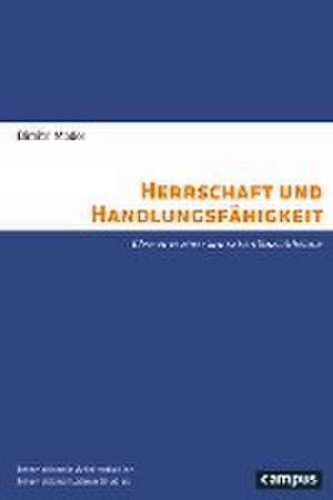 Herrschaft und Handlungsfähigkeit de Dimitri Mader