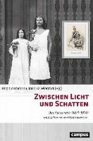 Zwischen Licht und Schatten de Birgit Aschmann