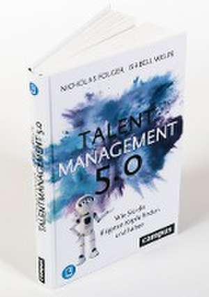 Talentmanagement 5.0 de Isabell M. Welpe