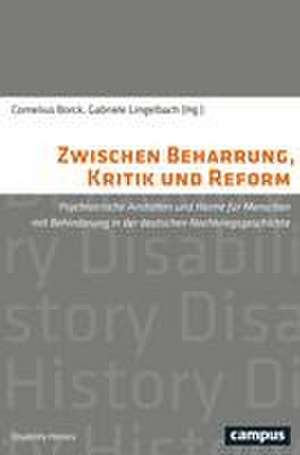 Zwischen Beharrung, Kritik und Reform de Cornelius Borck