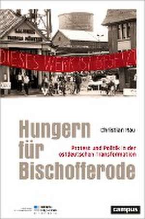 Hungern für Bischofferode de Christian Rau