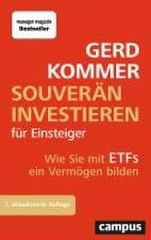 Souverän investieren für Einsteiger de Gerd Kommer