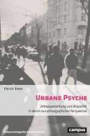 Urbane Psyche de Patrick Bieler