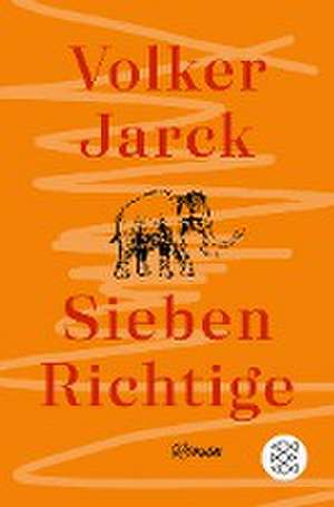 Sieben Richtige de Volker Jarck