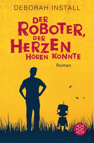 Der Roboter, der Herzen hören konnte de Deborah Install