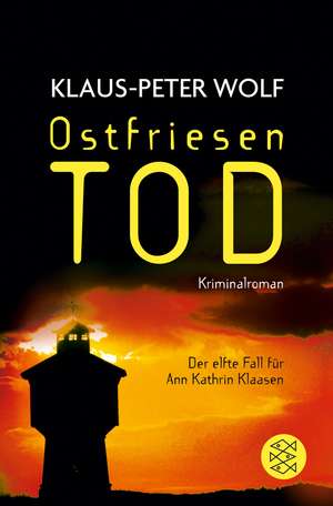 Ostfriesentod de Klaus-Peter Wolf