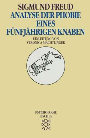 Analyse der Phobie eines fünfjährigen Knaben de Sigmund Freud