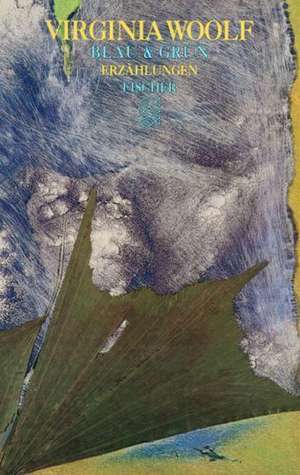 Blau & Grün de Virginia Woolf
