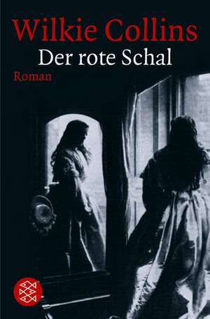 Der rote Schal de Wilkie Collins