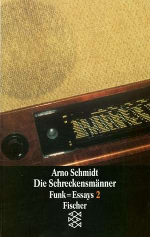 Die Schreckensmänner de Arno Schmidt