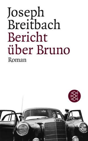 Bericht über Bruno de Joseph Breitbach