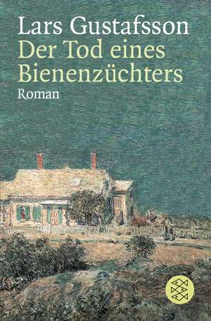 Der Tod eines Bienenzüchters de Lars Gustafsson