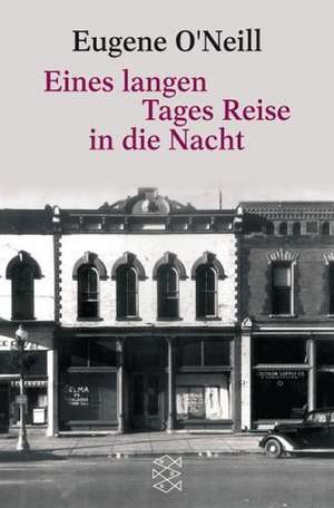 Eines langen Tages Reise in die Nacht de Eugene O'Neill