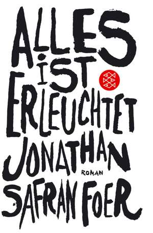 Alles ist erleuchtet de Jonathan Safran Foer