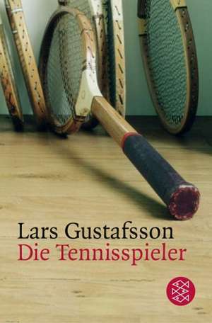 Die Tennisspieler de Lars Gustafsson