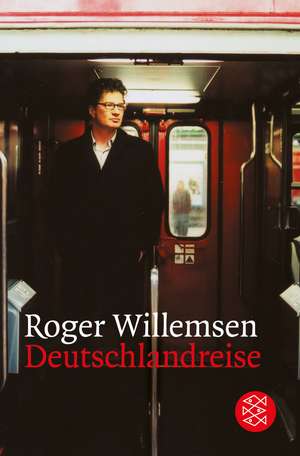 Deutschlandreise de Roger Willemsen