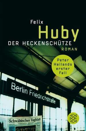 Der Heckenschütze de Felix Huby