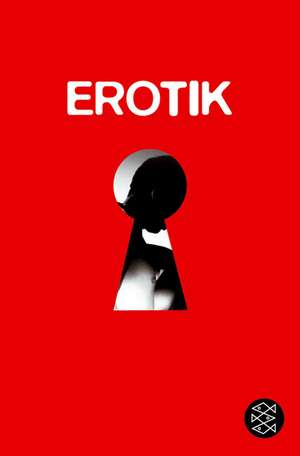 Erotik - Das Tier mit den zwei Rücken de Roger Willemsen