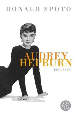 Audrey Hepburn de Donald Spoto