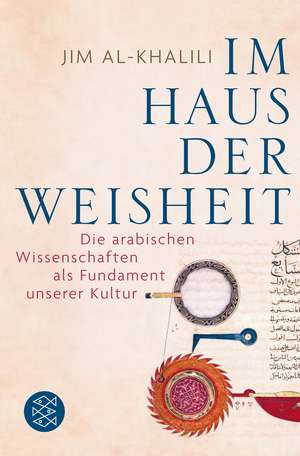 Im Haus der Weisheit de Jim Al–khalili