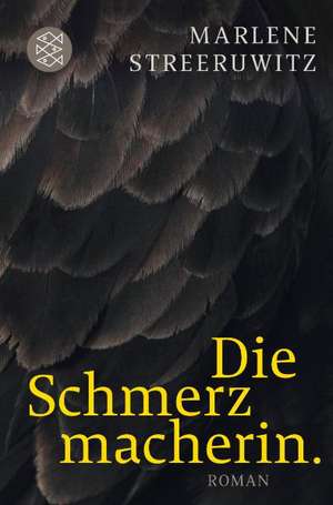 Die Schmerzmacherin. de Marlene Streeruwitz