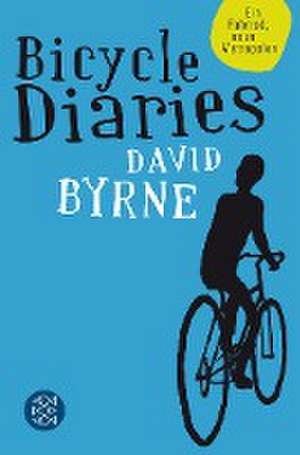 Bicycle Diaries de David Byrne