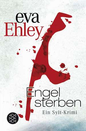 Engel sterben de Eva Ehley