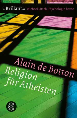 Religion für Atheisten de Alain de Botton