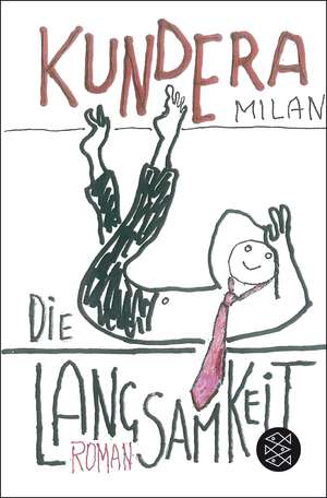 Die Langsamkeit de Milan Kundera