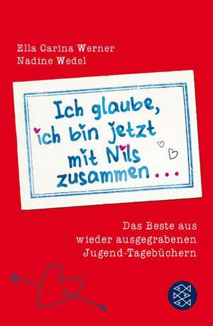 Ich glaube, ich bin jetzt mit Nils zusammen de Nadine Wedel