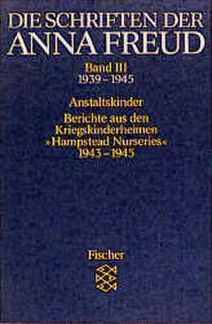 Die Schriften der Anna Freud 03 de Anna Freud