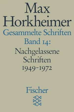 Gesammelte Schriften in 19 Bänden de Max Horkheimer