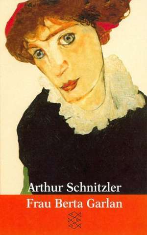 Frau Berta Garlan de Arthur Schnitzler