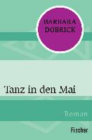 Tanz in den Mai de Barbara Dobrick