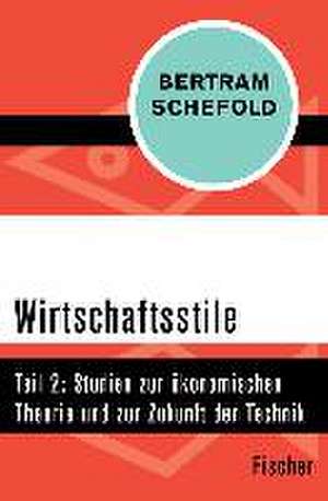 Wirtschaftsstile de Bertram Schefold