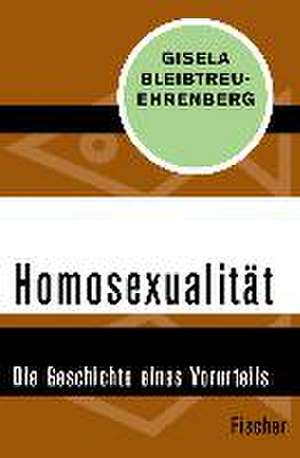 Homosexualität de Gisela Bleibtreu-Ehrenberg