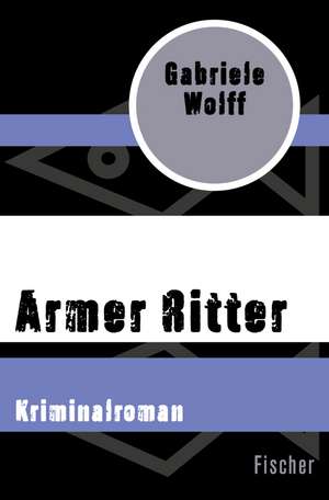 Armer Ritter de Gabriele Wolff