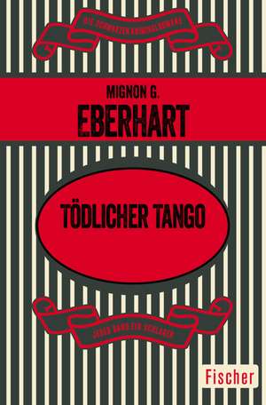Tödlicher Tango de Mignon G. Eberhart