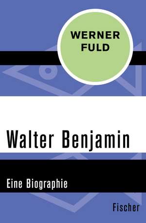 Walter Benjamin de Werner Fuld