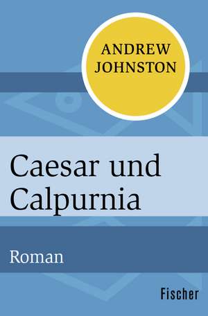 Caesar und Calpurnia de Andrew Johnston