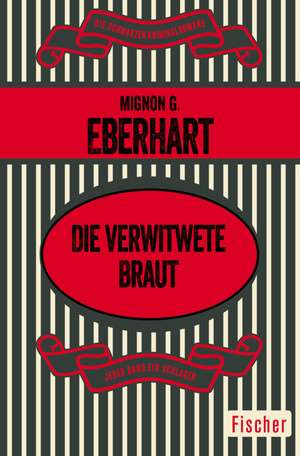 Die verwitwete Braut de Mignon G. Eberhart