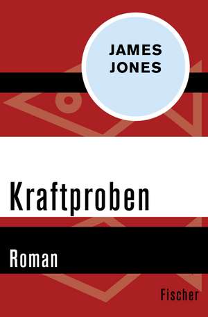 Kraftproben de James Jones