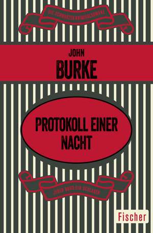 Protokoll einer Nacht de John Burke