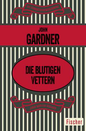 Die blutigen Vettern de John Gardner