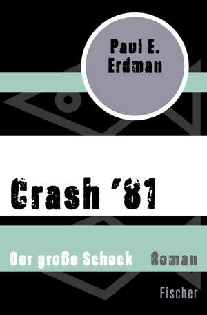 Crash '81 de Paul E. Erdman
