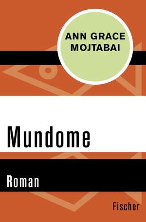 Mundome de A. G. Mojtabai